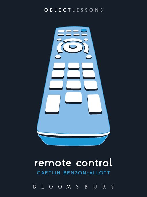 Title details for Remote Control by Caetlin Benson-Allott - Available